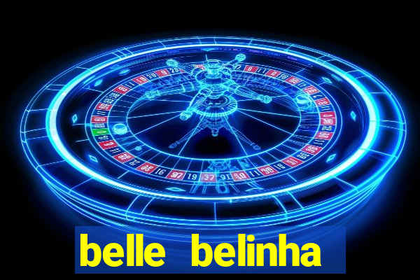 belle belinha privacy vazou